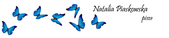 Chwytać motyle - Natalia Piaskowska Pisze